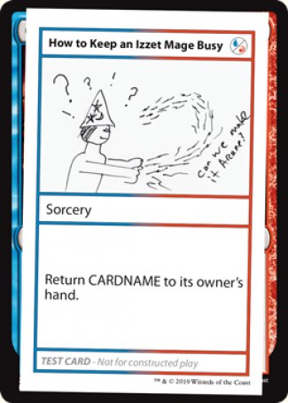 How to Keep an Izzet Mage Busy (2021 Edition) [Mystery Booster Playtest Cards] | Anubis Games and Hobby