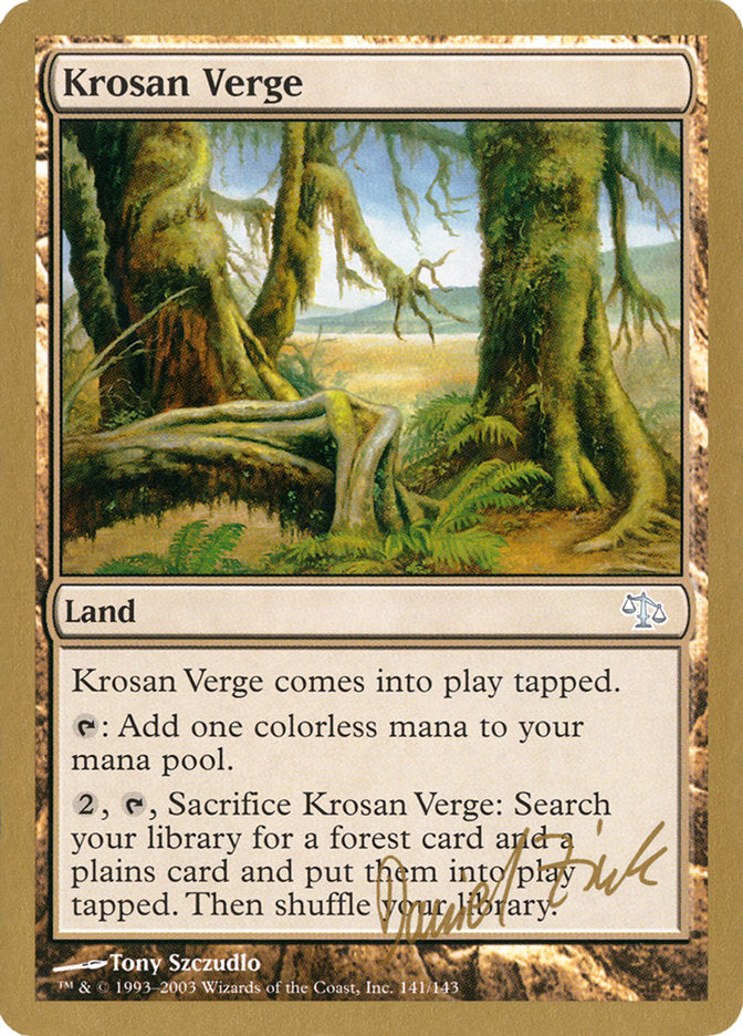 Krosan Verge (Daniel Zink) [World Championship Decks 2003] | Anubis Games and Hobby