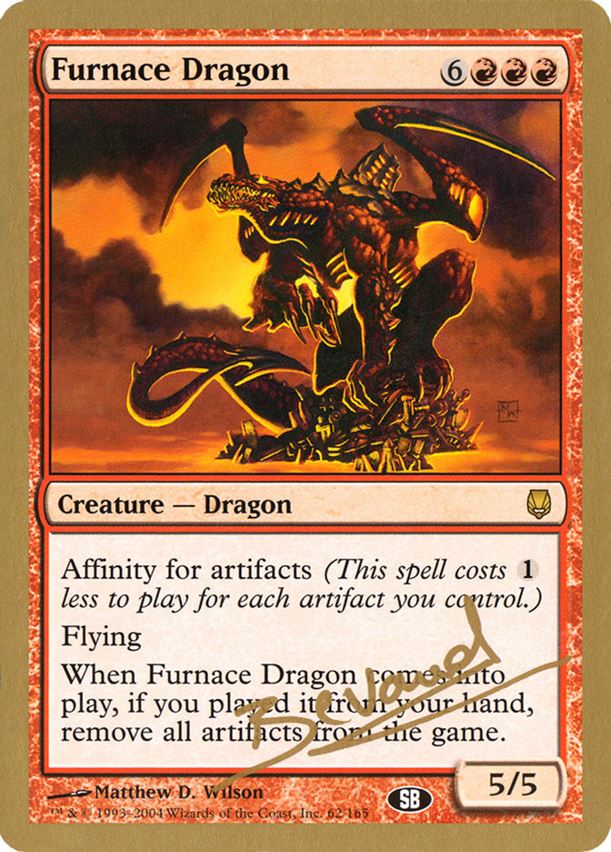 Furnace Dragon (Manuel Bevand) (SB) [World Championship Decks 2004] | Anubis Games and Hobby