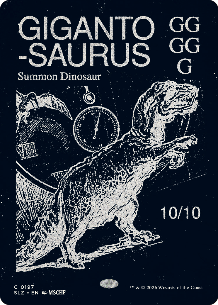 Gigantosaurus (0318) [Secret Lair x MSCHF: The Zeta Set] | Anubis Games and Hobby
