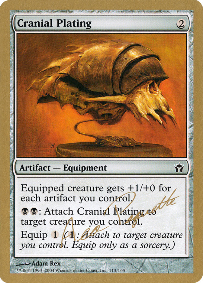 Cranial Plating (Aeo Paquette) [World Championship Decks 2004] | Anubis Games and Hobby