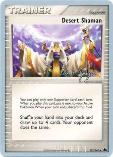Desert Shaman (123/144) (Team Rushdown - Kevin Nguyen) [World Championships 2004] | Anubis Games and Hobby