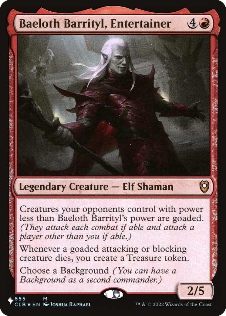 Baeloth Barrityl, Entertainer [The List] | Anubis Games and Hobby