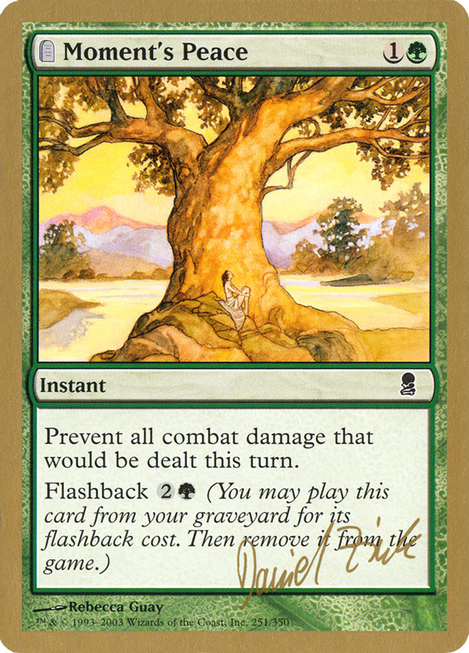 Moment's Peace (Daniel Zink) [World Championship Decks 2003] | Anubis Games and Hobby