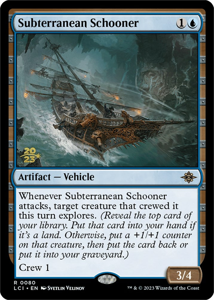 Subterranean Schooner [The Lost Caverns of Ixalan Prerelease Cards] | Anubis Games and Hobby