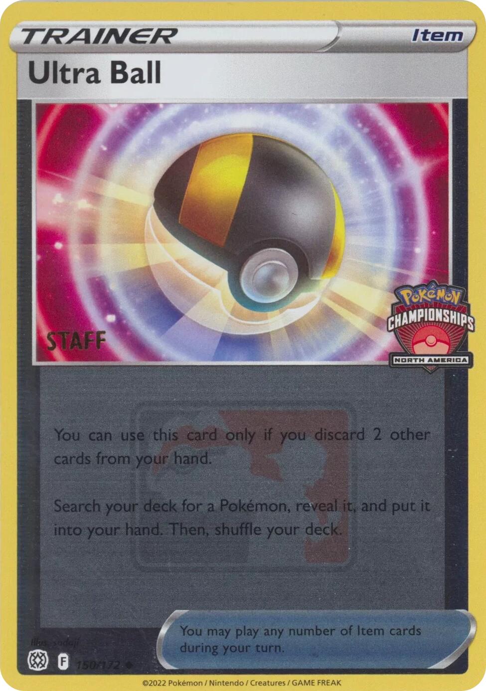 Ultra Ball (150/172) (2022 North America Championships Staff) [League & Championship Cards] | Anubis Games and Hobby