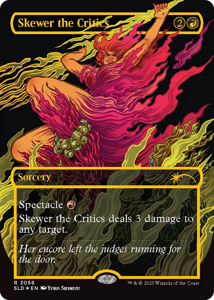 Skewer the Critics (2056) (Raised Foil) [Secret Lair Drop Series] | Anubis Games and Hobby
