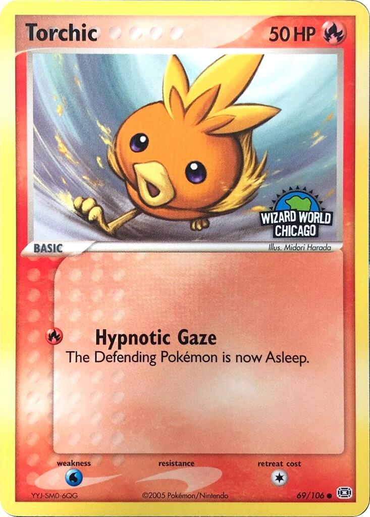 Torchic (69/106) (Wizard World Chicago) [Miscellaneous Cards] | Anubis Games and Hobby