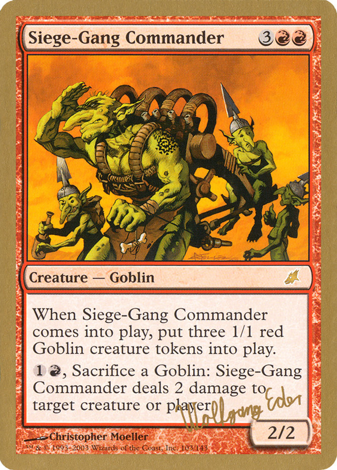 Siege-Gang Commander (Wolfgang Eder) [World Championship Decks 2003] | Anubis Games and Hobby
