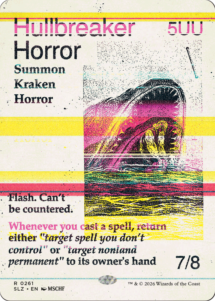 Hullbreaker Horror (0261) [Secret Lair x MSCHF: The Zeta Set] | Anubis Games and Hobby