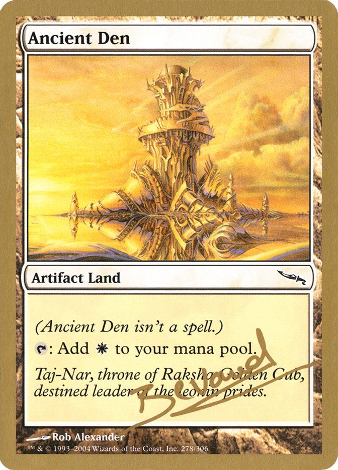 Ancient Den (Manuel Bevand) [World Championship Decks 2004] | Anubis Games and Hobby