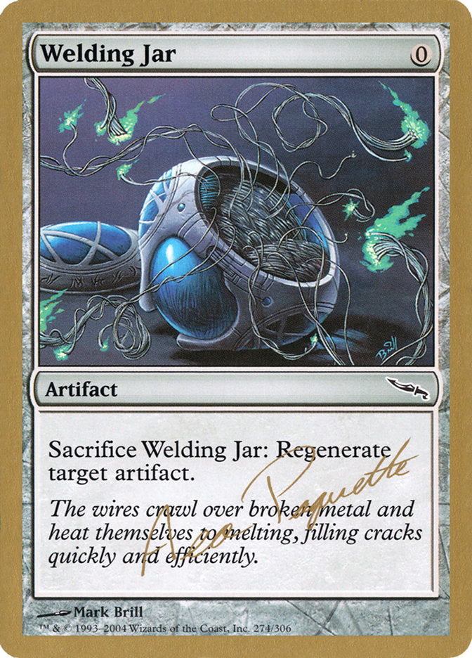 Welding Jar (Aeo Paquette) [World Championship Decks 2004] | Anubis Games and Hobby