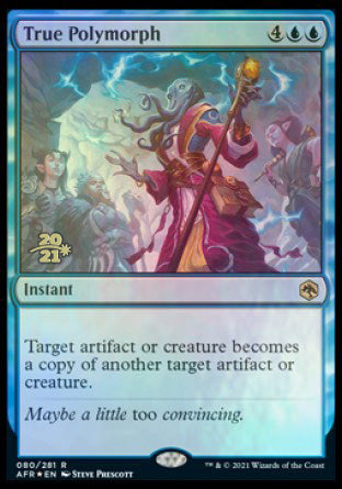 True Polymorph [Dungeons & Dragons: Adventures in the Forgotten Realms Prerelease Promos] | Anubis Games and Hobby