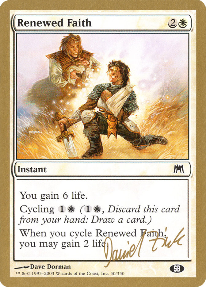 Renewed Faith (Daniel Zink) (SB) [World Championship Decks 2003] | Anubis Games and Hobby