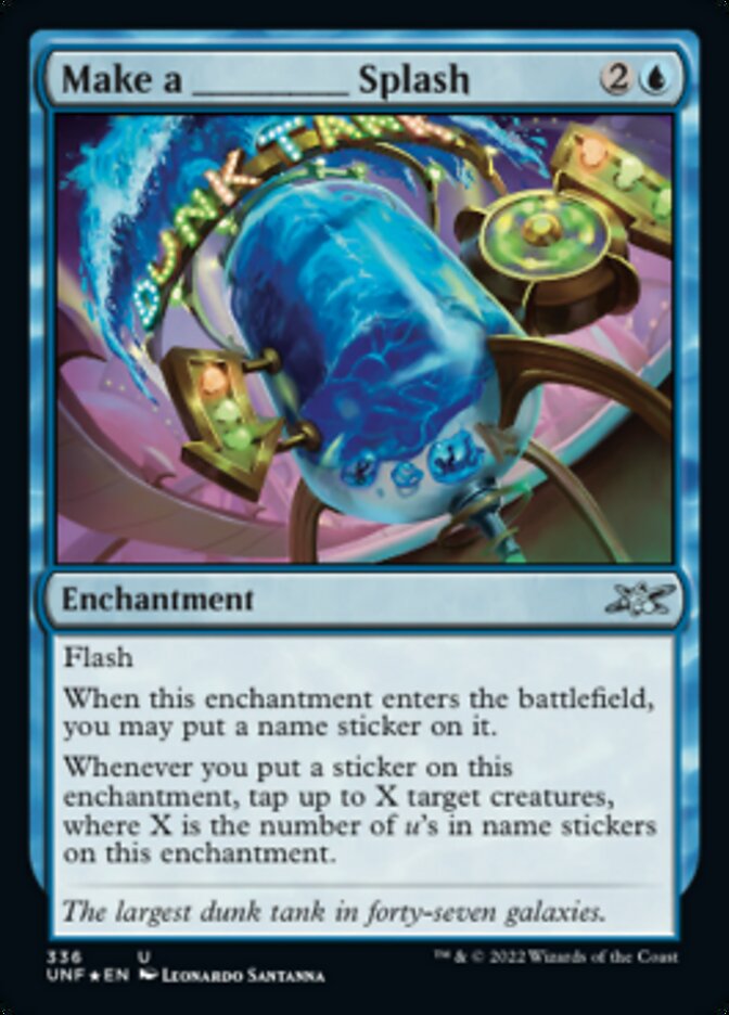 Make a _____ Splash (Galaxy Foil) [Unfinity] | Anubis Games and Hobby