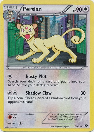 Persian (81/99) (Cosmos Holo) [Black & White: Next Destinies] | Anubis Games and Hobby