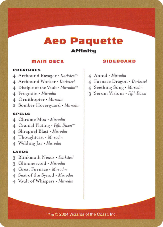 Aeo Paquette Decklist [World Championship Decks 2004] | Anubis Games and Hobby