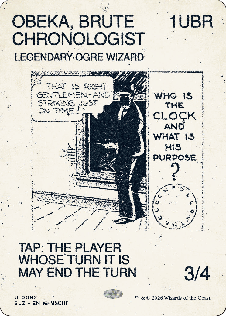 Obeka, Brute Chronologist (0092) [Secret Lair x MSCHF: The Zeta Set] | Anubis Games and Hobby