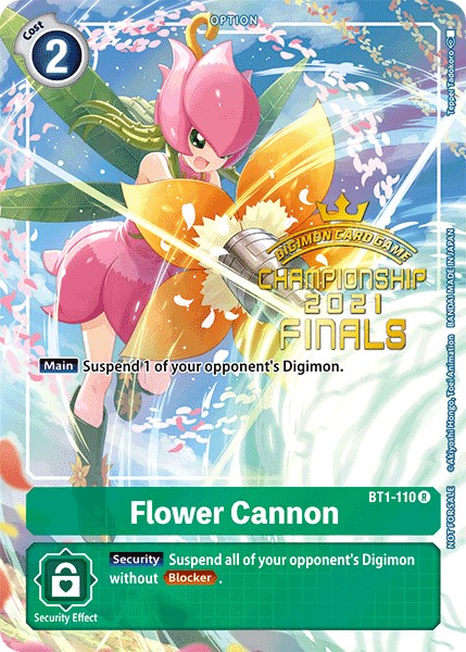 Flower Cannon [BT1-110] (2021 Championship Finals Tamer's Evolution Pack) [Release Special Booster Promos] | Anubis Games and Hobby