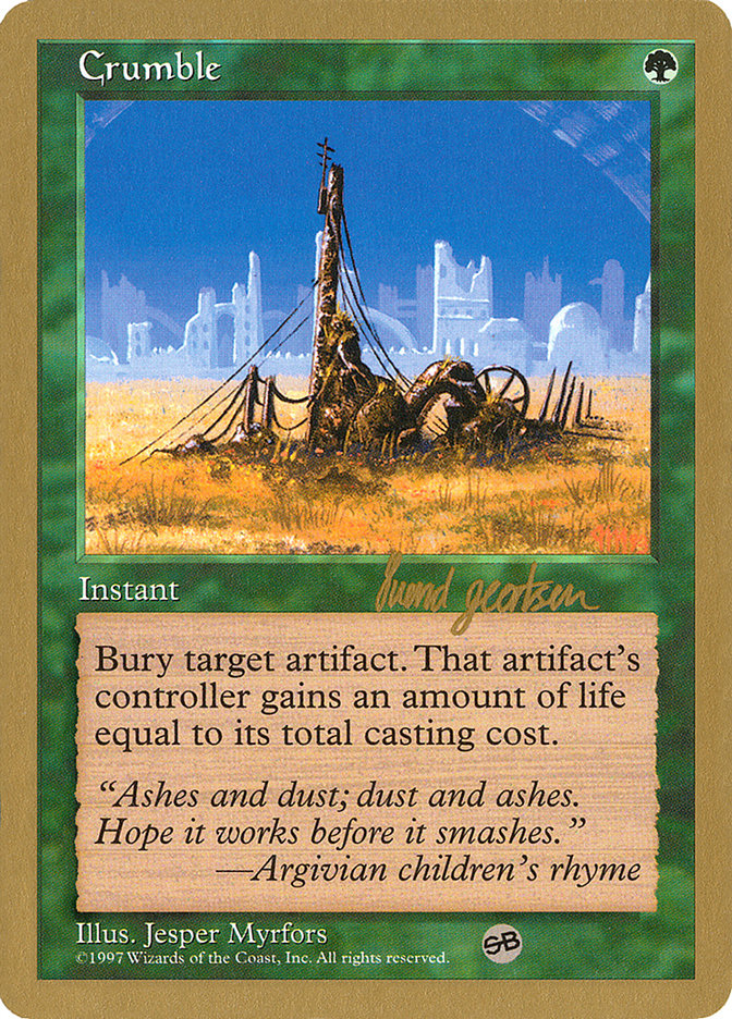 Crumble (Svend Geertsen) (SB) [World Championship Decks 1997] | Anubis Games and Hobby