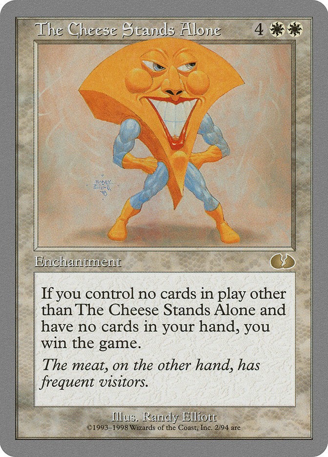 The Cheese Stands Alone [Unglued] | Anubis Games and Hobby
