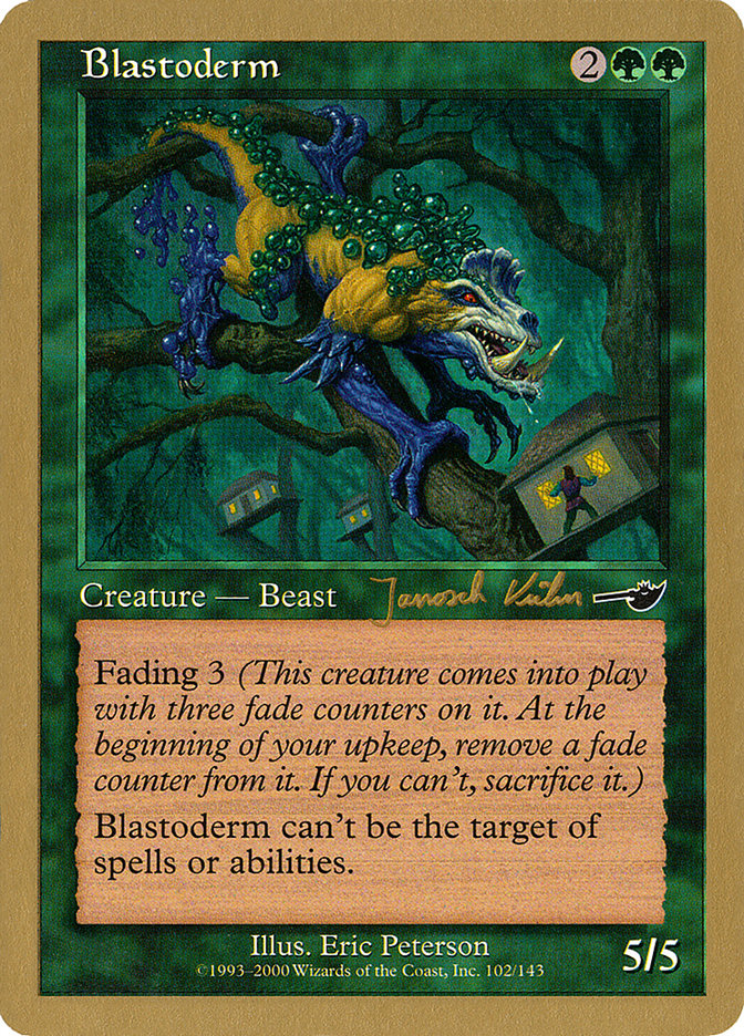 Blastoderm (Janosch Kuhn) [World Championship Decks 2000] | Anubis Games and Hobby