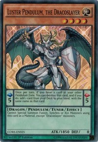 Luster Pendulum, the Dracoslayer [Clash of Rebellions] [CORE-EN025] | Anubis Games and Hobby