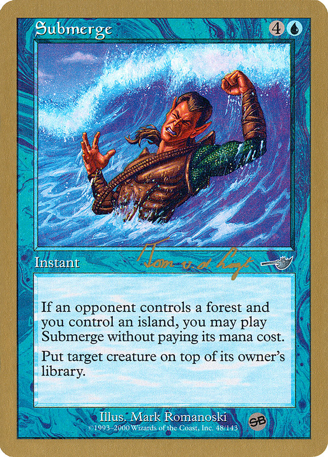 Submerge (Tom van de Logt) (SB) [World Championship Decks 2000] | Anubis Games and Hobby