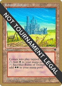 Ruins of Trokair - 1996 Bertrand Lestree (FEM) [World Championship Decks] | Anubis Games and Hobby