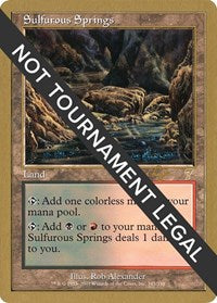 Sulfurous Springs - 2001 Tom van de Logt (7ED) [World Championship Decks] | Anubis Games and Hobby