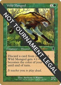 Wild Mongrel - 2002 Sim Han How (ODY) [World Championship Decks] | Anubis Games and Hobby