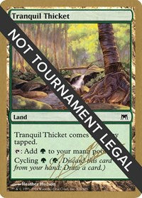Tranquil Thicket - 2004 Julien Nuijten (ONS) [World Championship Decks] | Anubis Games and Hobby