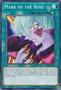 Mark of the Rose [Legendary Duelists: Sisters of the Rose] [LED4-EN033] | Anubis Games and Hobby