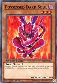 Possessed Dark Soul [Speed Duel: Arena of Lost Souls] [SBLS-EN003] | Anubis Games and Hobby