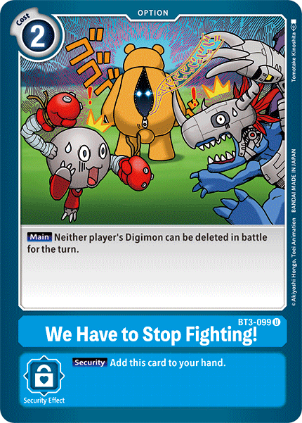 We Have to Stop Fighting! [BT3-099] [Release Special Booster Ver.1.5] | Anubis Games and Hobby