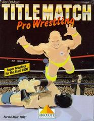 Title Match Pro Wrestling - Atari 7800 | Anubis Games and Hobby