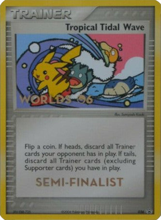 Tropical Tidal Wave (036) (Worlds 2006 Semi-Finalist) [Nintendo: Black Star Promos] | Anubis Games and Hobby