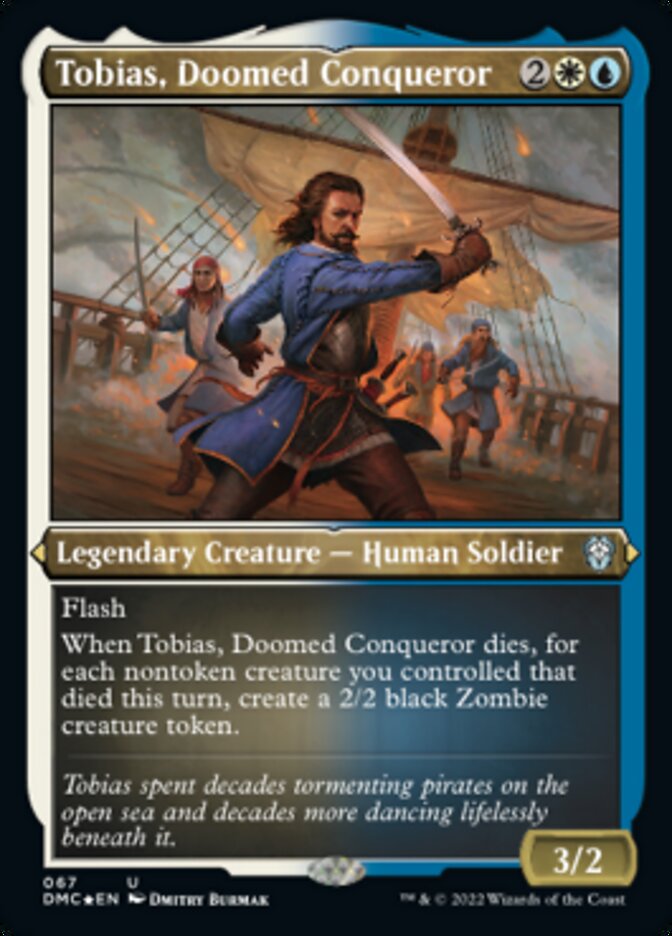 Tobias, Doomed Conqueror (Foil Etched) [Dominaria United Commander] | Anubis Games and Hobby