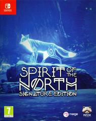 Spirit of the North [Signature Edition] - PAL Nintendo Switch | Anubis Games and Hobby