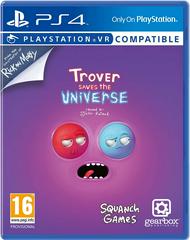 Trover Saves the Universe - PAL Playstation 4 | Anubis Games and Hobby