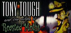 Tony Tough and the Night of the Roasted Moths - PC Games | Anubis Games and Hobby