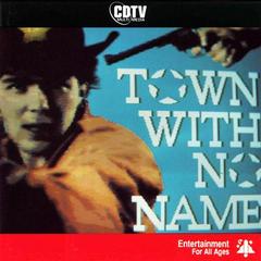 The Town With No Name - PAL Amiga CD32 | Anubis Games and Hobby