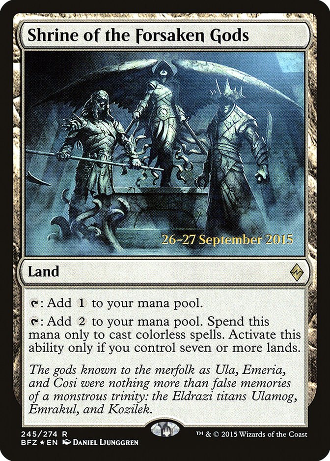 Shrine of the Forsaken Gods [Battle for Zendikar Prerelease Promos] | Anubis Games and Hobby