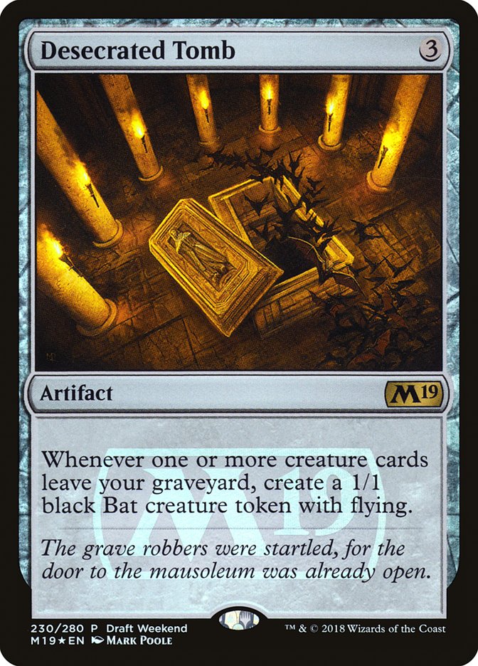 Desecrated Tomb (Draft Weekend) [Core Set 2019 Promos] | Anubis Games and Hobby