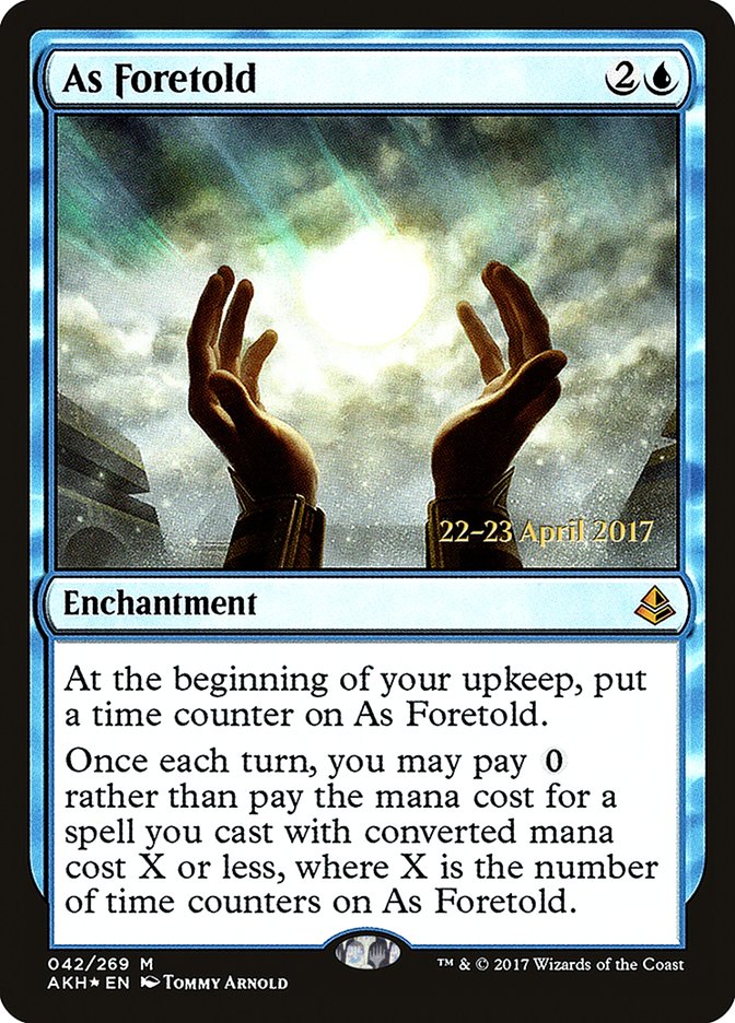 As Foretold [Amonkhet Prerelease Promos] | Anubis Games and Hobby