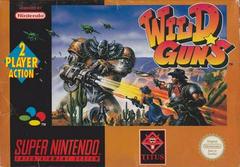 Wild Guns - PAL Super Nintendo | Anubis Games and Hobby