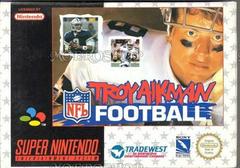 Troy Aikman NFL Football - PAL Super Nintendo | Anubis Games and Hobby