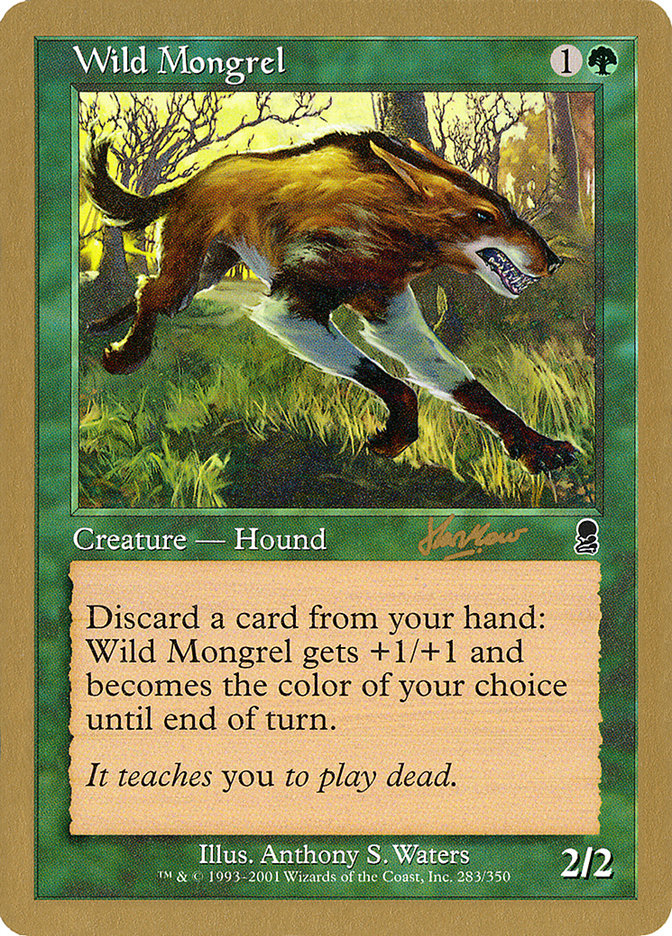 Wild Mongrel (Sim Han How) [World Championship Decks 2002] | Anubis Games and Hobby