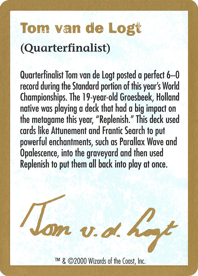 Tom van de Logt Bio [World Championship Decks 2000] | Anubis Games and Hobby
