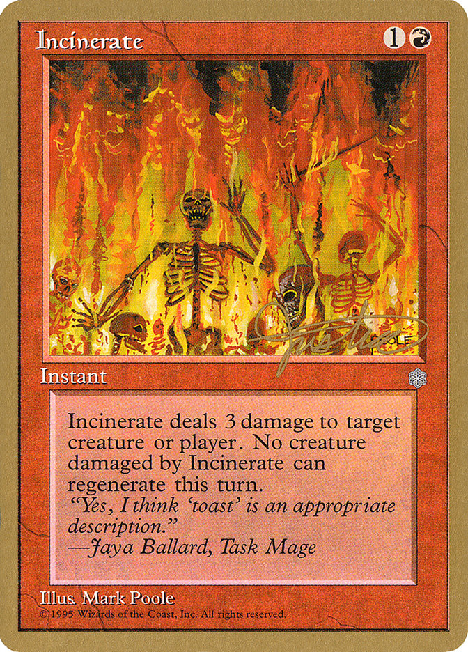 Incinerate (Mark Justice) [Pro Tour Collector Set] | Anubis Games and Hobby